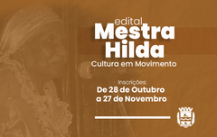 Edital Mestra Hilda: Fmac seleciona projetos culturais de interesse coletivo