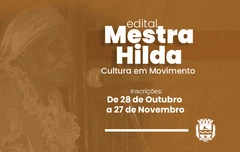 Edital Mestra Hilda: Fmac seleciona projetos culturais de interesse coletivo