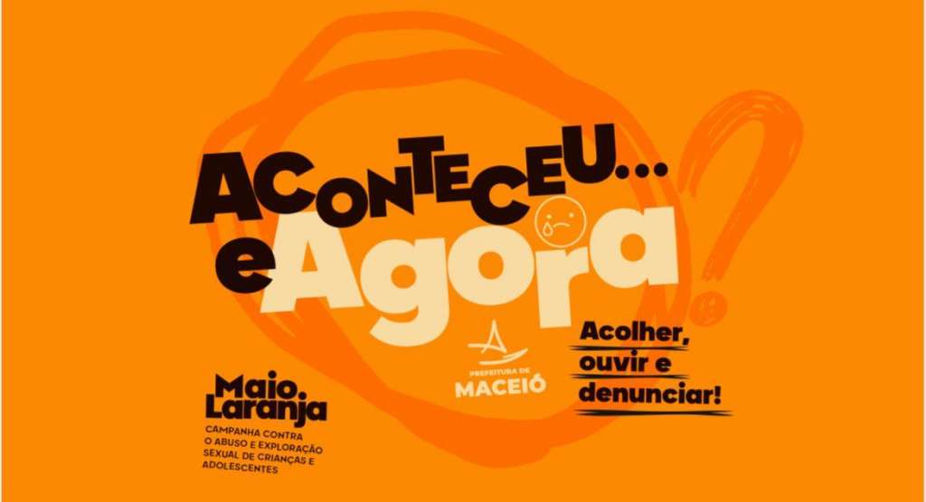 Prefeitura de Maceió abre programação do Maio Laranja nesta quinta-feira (18)